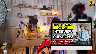 Administrative Officer Interview Questions and Answers  Popular Administrative Officer Interview [upl. by Adnal730]