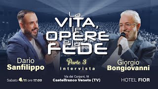 quotLA VITA LE OPERE E LA FEDEquot Dario Sanfilippo intervista Giorgio Bongiovanni  PARTE 3 [upl. by Rett]