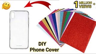 Glitter paper phone cover  phone cover making at home  DIY Mobile Cover  Creative Phone Case [upl. by Rayburn403]