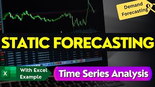 Demand Forecasting in Supply Chain  Static Forecasting on Excel  TimeSeries Static Forecasting [upl. by Ardnael]