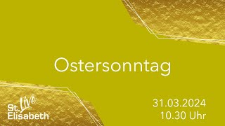 Ostersonntag 2024  Gottesdienst am 31032024 um 1030 Uhr aus PostbauerHeng [upl. by Ahsikcin492]