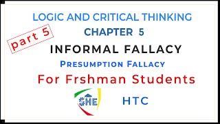 FALLACIES OF PRESUMPTION  LOGIC AND CRITICAL THINKING For Freshman Students  part 5 [upl. by Kalila]