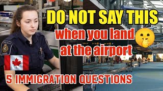 DO NOT SAY THIS AT THE AIRPORT  IMMIGRATION CANADA  PHILIPPINES TO CANADA  FLIGHT EXPERIENCE [upl. by Sarette610]