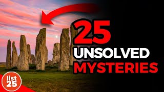 25 Unsolved Mysteries That Leave You Guessing [upl. by Robinette]