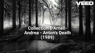 Collection DArnellAndrea  Antons Death 1988 [upl. by Asabi]