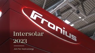 Join for more energy – Fronius at Intersolar Europe 2023 [upl. by Eceirtal880]