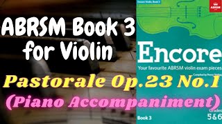 ABRSM Encore Violin Book 3  Pastorale Op23 No1  Oskar Rieding Piano Accompaniment [upl. by Edrea992]