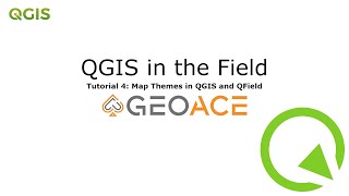 QField Tutorial 4 Map Themes in QGIS and QField [upl. by Enyawal471]