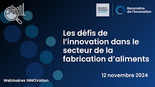 Webinaire  Les défis de linnovation dans la fabrication daliments  Conseil de linnovation QC [upl. by Grof]