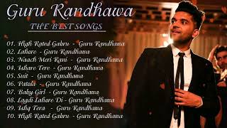 TOP 10 of Guru Randhawa Bollywood Hindi songs May 2023 Best of Guru Randhawa new songs [upl. by Altis]