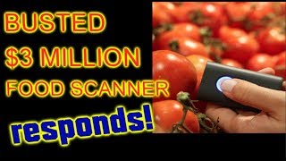 BUSTED 3 MILLION Food scanner RESPONDS [upl. by Ateuqram605]