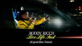 Roddy Ricch  all good feat Future Official Audio [upl. by Naneik448]