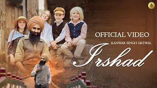 Irshad Official Video  Kanwar Singh Grewal  EP  Irshad Vol 1  Latest Punjabi Songs 2024 [upl. by Anawek832]