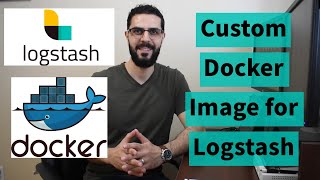 Build a Custom Docker Image for Logstash [upl. by Sharron]