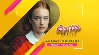 GTV  Siesta Fiesta Movies VC Andrews Pearl in the Mist  Friday Teaser 15NOVEMBER2024 [upl. by Aknaib]