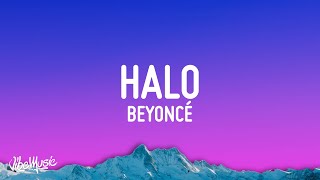 Beyoncé  Halo Lyrics [upl. by Neetsuj]