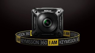 Nikon  I AM KeyMission 360 [upl. by Rudin]