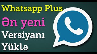 Whatsapp Plus yükləmək 2024 ƏN YENİ VERSİYA yuklemek qaydasini gosteririk [upl. by Joycelin]