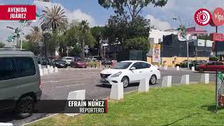 Amplían rotondas en monumentos de la Avenida Juárez y se crean conflictos viales en horas pico [upl. by Solegnave]