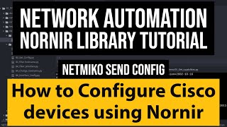 Nornir python Tutorial use netmikosendconfig task to configure cisco device  nornir plugin [upl. by Lefton]