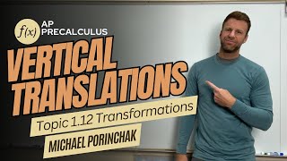 Vertical Translation of Functions AP Precalculus Topic 112 Transformations [upl. by Lessard258]