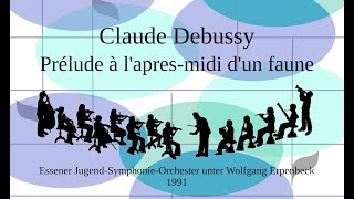 C Debussy  Prélude à laprès midi dun faune Erpenbeck 1991 [upl. by Deehahs]