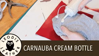 Quick Tip  Carnauba Cream Bottle [upl. by Grantley]