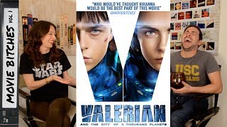 Valerian and the City of A Thousand Planets  Movie Review  Movie Bitches Ep 157 [upl. by Enomar]