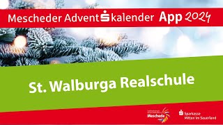 St Walburga Realschule Meschede  Mescheder AdventskalenderApp 2024 [upl. by Oetomit511]