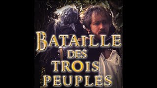 🎬 Bataille des Trois Peuples🎬 Version Orc [upl. by Spark]