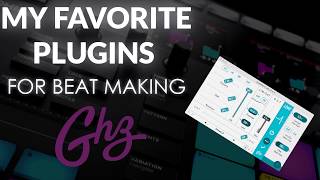 My Favorite Plugins For Beat Making Goodhertz Plugins [upl. by Gamages]