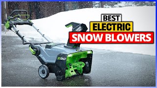 Best Electric Snow Blowers Reviews 2024  Top 5 Picks [upl. by Huan379]