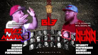 PREZ MAFIA VS NUNN NUNN SMACK URL RAP BATTLE  URLTV [upl. by Pooi]