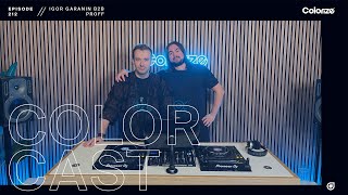 Colorcast Radio 212 with Igor Garanin B2B PROFF [upl. by Ynohtnaluap]