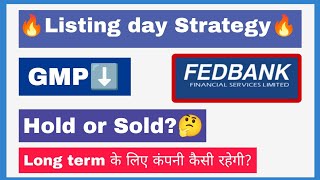 🔥 Fedbank listing day strategy 🔥  Hold or Sold  GMP  ipoadda [upl. by Kenneth]