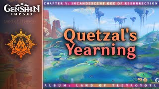 Quetzals Yearning — Natlan day  Genshin Impact OST Land of Tleyaoyotl [upl. by Christy]