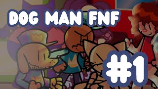 FNF Dog Man  A Tale of Funkin’  Epic Rhythm Battle [upl. by Benedict]