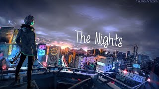 Nightcore  The Nights [upl. by Nelleh363]