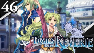 HOLLOW FLAMES  Lets Play LoH Trails Into Reverie Blind  Ep 46 LLOYD ACT 3 END [upl. by Iggy]