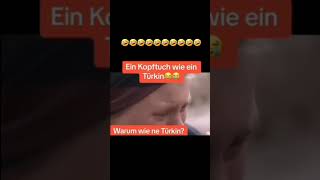 Ich muss ein Kopftuch wie eine Türkin tragen 🤣🤣🤣 [upl. by Ateekahs652]