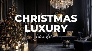 Christmas Luxury Interiors 2024 The Art of Chic Holiday Decoration [upl. by Nievelt266]