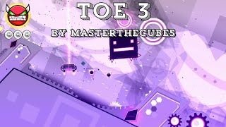 ToE 3 by Masterthecube5 Hard Demon 3 coins Feature Geometry Dash [upl. by Alekal]