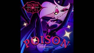 Poison  Hazbin Hotel  Slowed  Reverb [upl. by Sabrina]