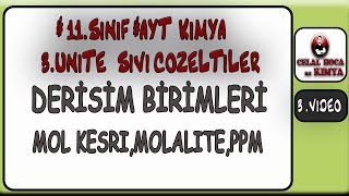 11 SINIF AYT KİMYA PDF DERİŞİM BİRİMLERİ MOL KESRİPPMMOLALİTE 3ÜNİTE 3VİDEO [upl. by Drauode462]