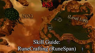 RS3 Runecrafting Skill Guide 199 2023 RuneSpan💫 [upl. by Iny554]