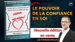 Boostez votre Confiance en 7 Étapes  Livre le pouvoir de la confiance en soi et estime de soi [upl. by Sissie196]