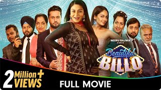 Beautiful Billo  Punjabi Full Movie  Roshan Prince Neeru Bajwa Rubina Bajwa Sonika [upl. by Aivartal]