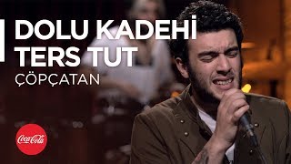 Dolu Kadehi Ters Tut akustikhane  Çöpçatan [upl. by Cumine212]