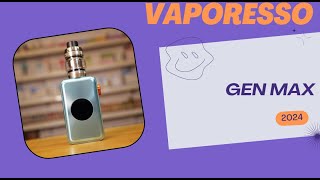 LA GEN MAX PAR VAPORESSO  FIABLE OU FLOP [upl. by Aruam851]