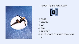 Full album HWASA 화사 O Playlist  The 2nd Mini Album [upl. by Neeoma]